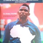 Cameroun – Littérature :Dr Vivien Youmbi théorise désormais la méthode Samuel Eto’o.