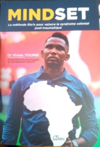 Cameroun – Littérature :Dr Vivien Youmbi théorise désormais la méthode Samuel Eto&rsquo;o.