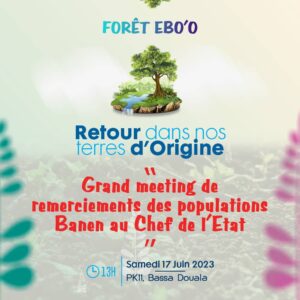 Cameroun – Enfin le retour sur leurs terres ancestrales est possible : La communauté Banen dit merci à Paul Biya ce 17 juin 2023.